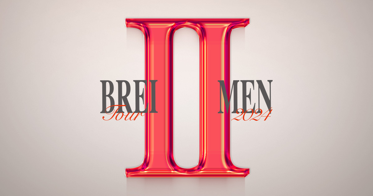 BREI Ⅱ MEN TOUR 2024 | BREIMEN